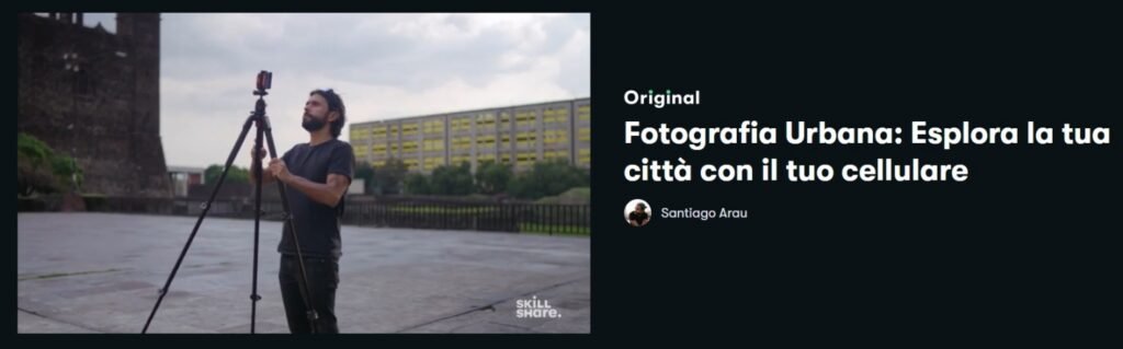 Corsi di Fotografia Online: Le Migliori Piattaforme di Corsi per Principianti e Professionisti 17 skillshare1