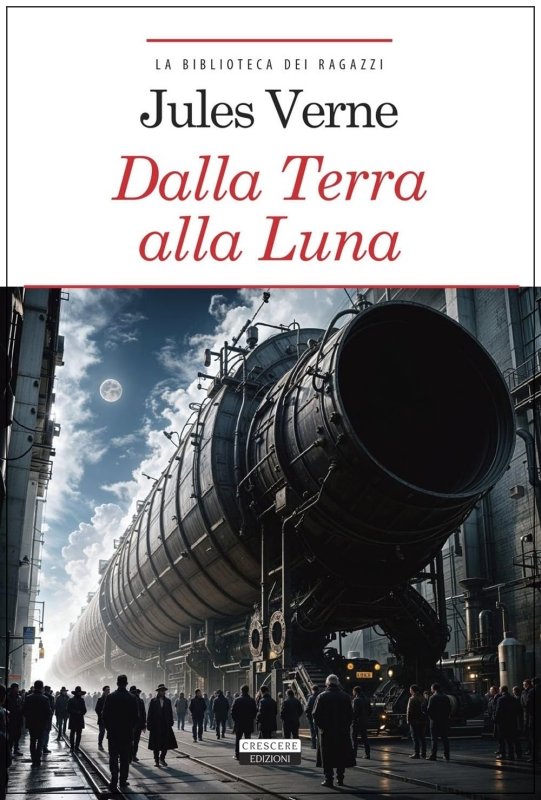jules Verne dalla terra alla luna